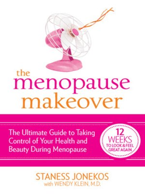 cover image of The Menopause Makeover: The Ultimate Guide to Taking Control of Your Health and Beauty During Menopause